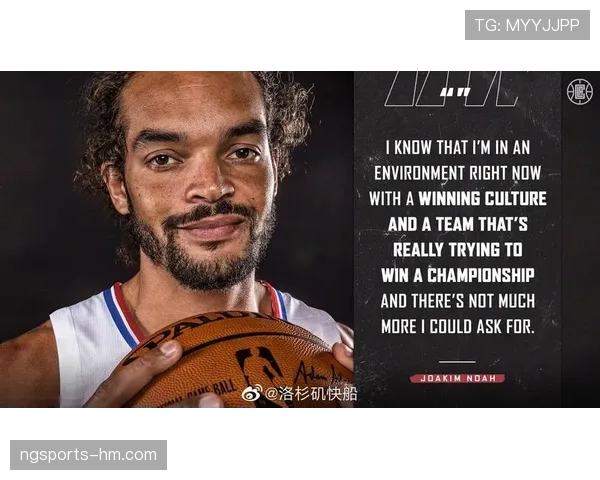 乔金·诺阿内线强打篮下篮板率提升显著拉开防守空间